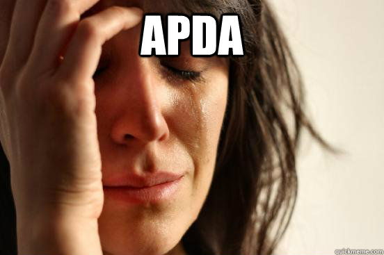 APDA   First World Problems