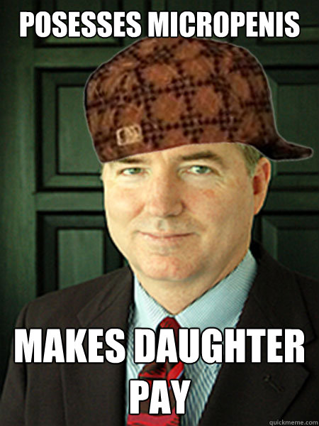 POSESSES MICROPENIS MAKES DAUGHTER PAY  Scumbag Judge William Adams