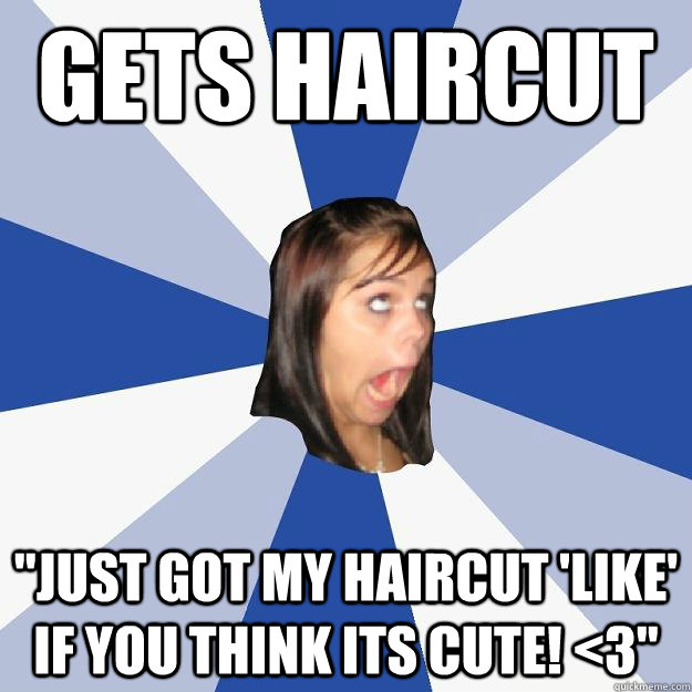 Gets haircut 