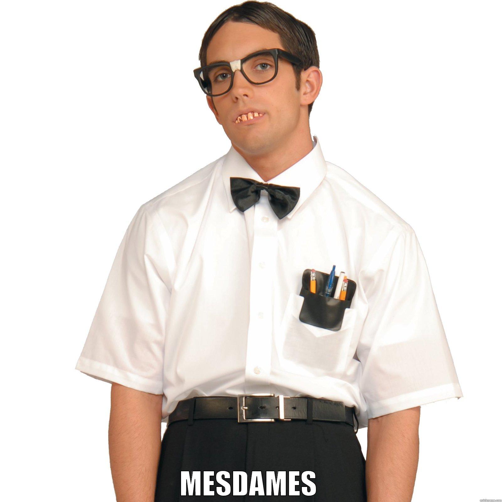  MESDAMES Misc