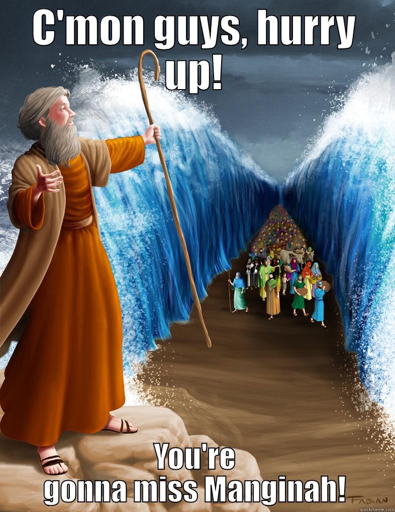 C'MON GUYS, HURRY UP! YOU'RE GONNA MISS MANGINAH! Misc