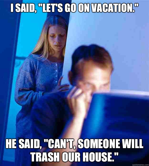 I said, 