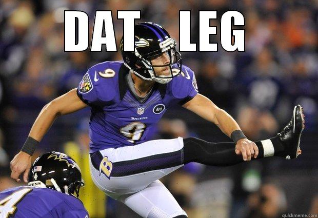 justin tucker - DAT    LEG  Misc