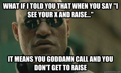 What if I told you that when you say 