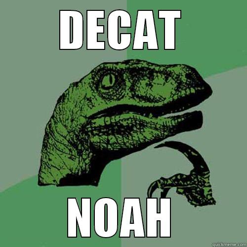 DECAT NOAH Philosoraptor