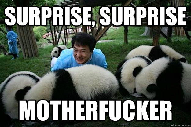 Surprise, surprise motherfucker  surprise attack jackie