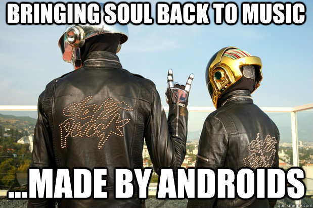 Bringing soul back to music ...made by androids  