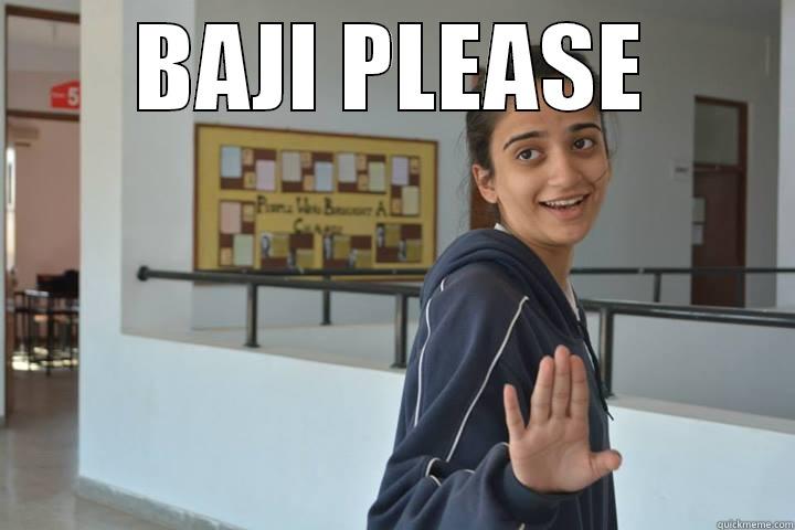 baji please - BAJI PLEASE  Misc