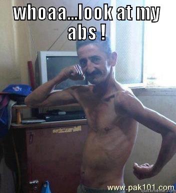 WHOAA...LOOK AT MY ABS !  Misc