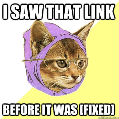 I saw that link before it was [fixed]  Hipster Kitty