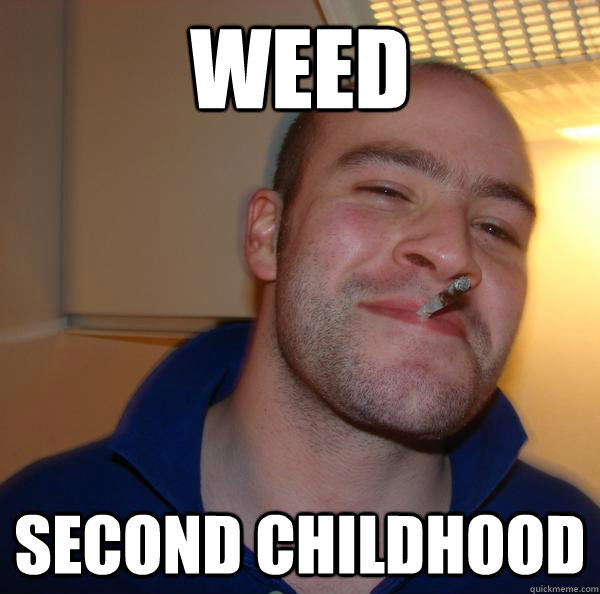 weed second childhood - weed second childhood  Misc