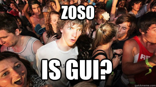 Zoso is gui? - Zoso is gui?  Sudden Clarity Clarence