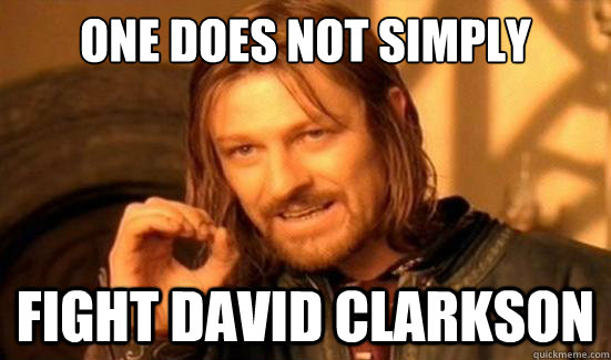 One Does Not Simply Fight David Clarkson  Boromir