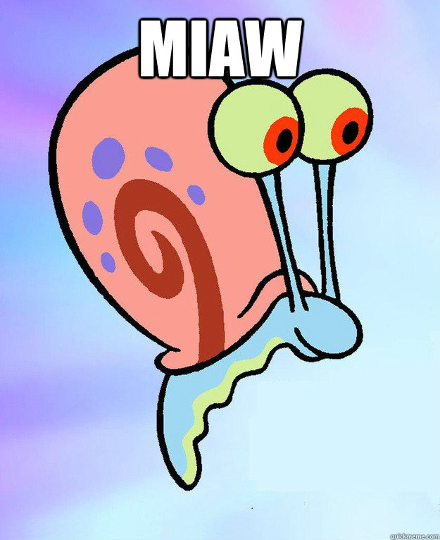 MIAW  - MIAW   Gary the Snail