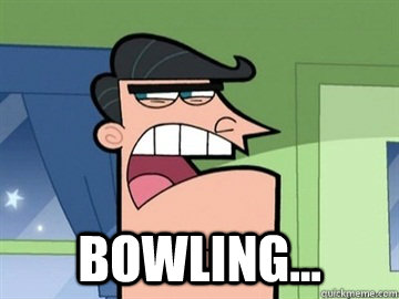  Bowling...  -  Bowling...   Dinkleberg