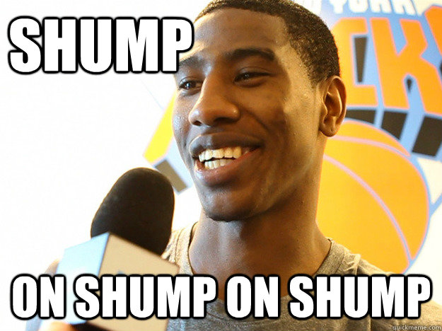 Shump on shump on shump - Shump on shump on shump  Shump