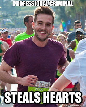 professional criminal steals hearts - professional criminal steals hearts  Ridiculously photogenic guy