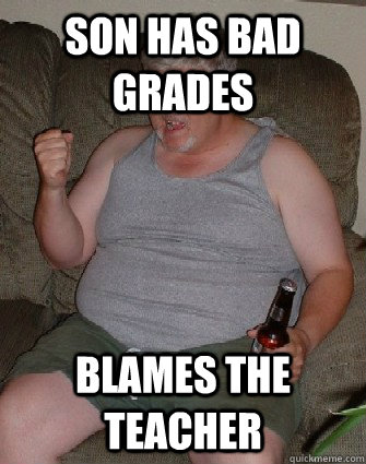 Son has bad grades Blames the teacher  Low Expectations American Dad