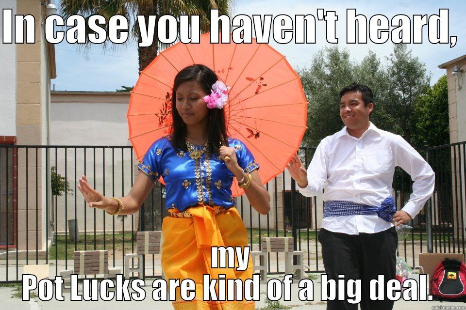 IN CASE YOU HAVEN'T HEARD,  MY POT LUCKS ARE KIND OF A BIG DEAL.  Misc