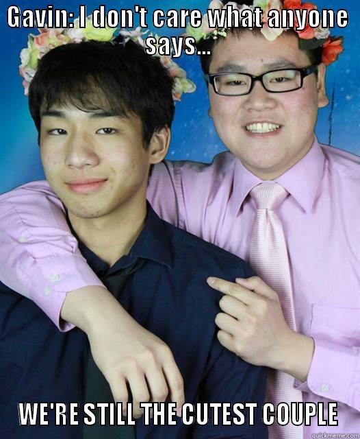 GAVIN: I DON'T CARE WHAT ANYONE SAYS... WE'RE STILL THE CUTEST COUPLE Misc