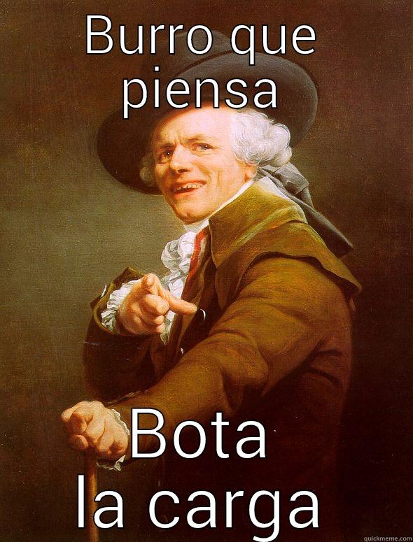 BURRO QUE PIENSA BOTA LA CARGA Joseph Ducreux