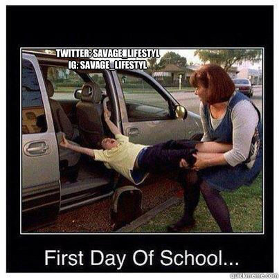 twitter: savage_lifestyl
ig: savage_lifestyl  first day of school