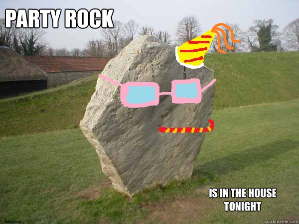 Party rock Is in the house tonight - Party rock Is in the house tonight  Party Rock