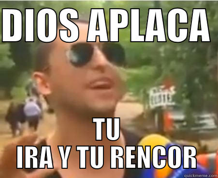 DIOS APLACA  TU IRA Y TU RENCOR Misc