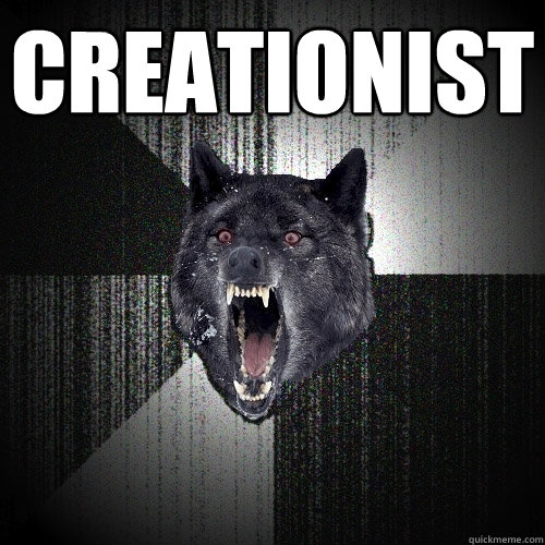 Creationist  Insanity Wolf