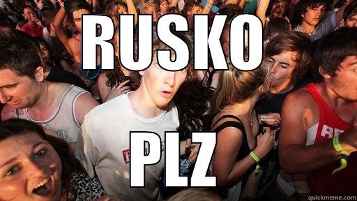 RUSKO PLZ Sudden Clarity Clarence