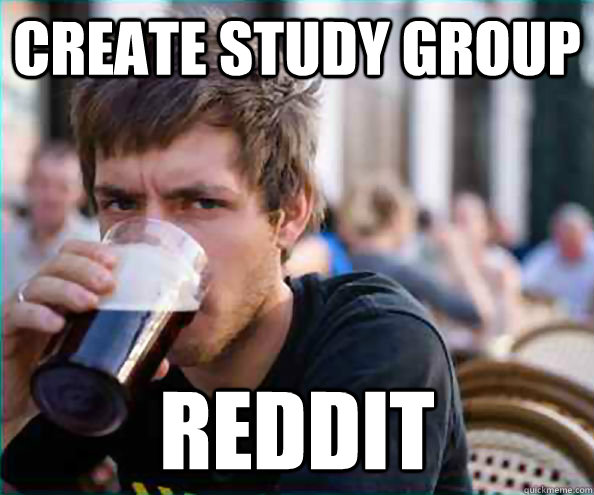 Create study group reddit  Virgin College Senior