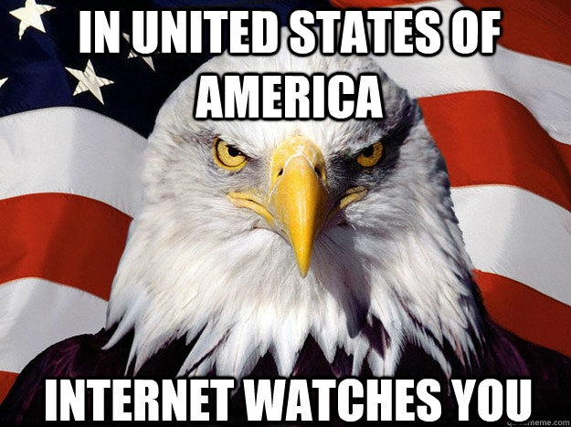 In United States of America Internet watches you  
