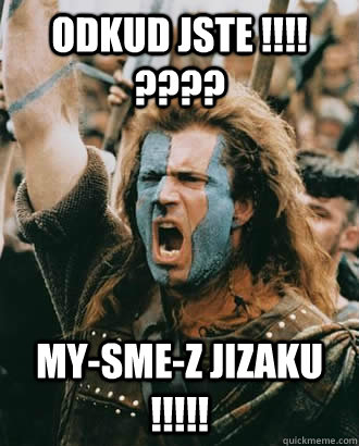 Odkud jste !!!! ???? My-sme-z jizaku !!!!!  SOPA Opposer