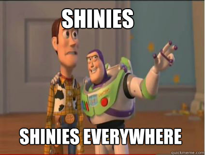shinies shinies everywhere - shinies shinies everywhere  woody and buzz