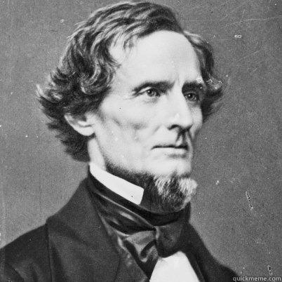 Civil War Quotes Jefferson Davis -  