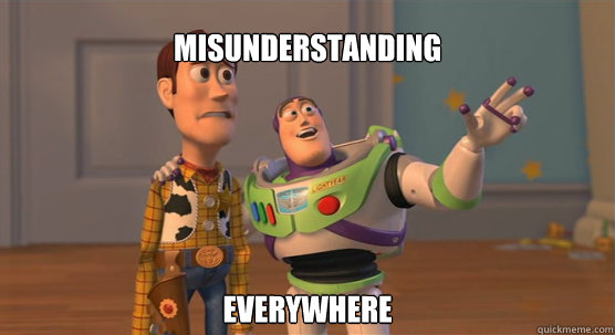 misunderstanding everywhere  Toy Story Everywhere