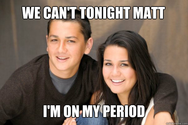 We Can't Tonight Matt I'm On my Period  Matt Incest Sister