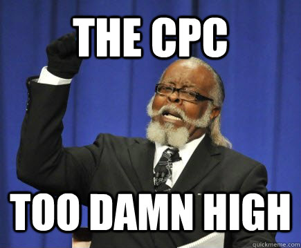 THE CPC TOO DAMN HIGH  Too Damn High
