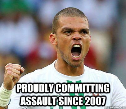  Proudly committing assault since 2007 -  Proudly committing assault since 2007  Pepe1