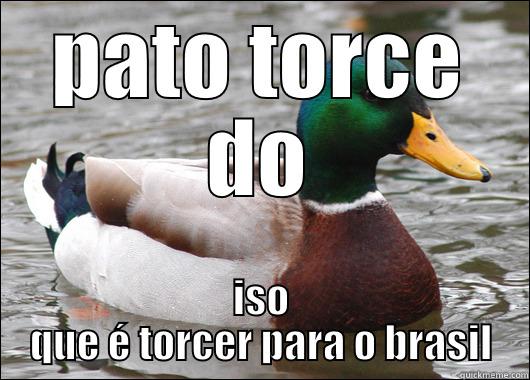 PATO TORCE DO ISO QUE É TORCER PARA O BRASIL Actual Advice Mallard