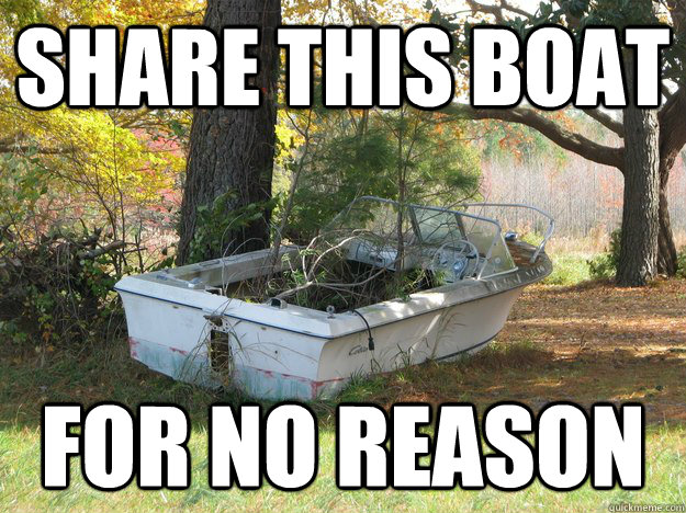 Share this Boat For No Reason  