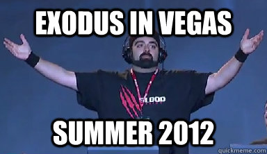 Exodus in Vegas Summer 2012 - Exodus in Vegas Summer 2012  Blood Legion World First