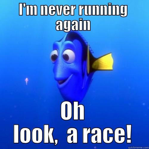 Dory Running - I'M NEVER RUNNING AGAIN OH LOOK,  A RACE! dory