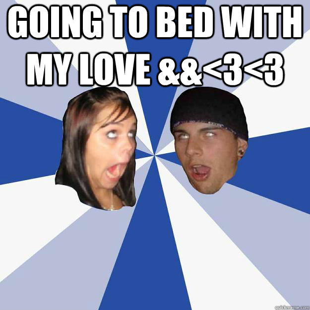 Going to bed with my love &&<3<3   Annoying Facebook Couple