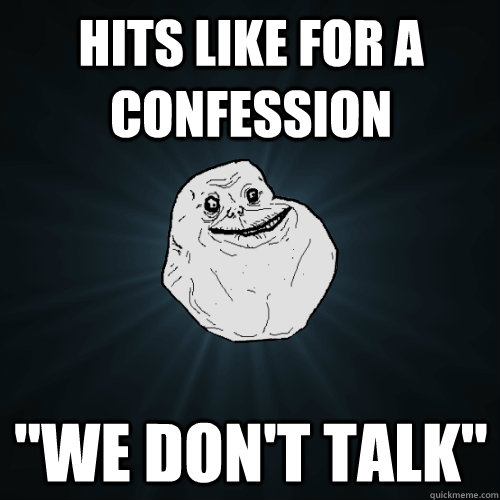hits like for a confession 
