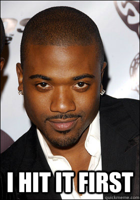  I Hit it first -  I Hit it first  Ray J
