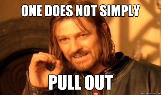 One Does Not Simply pull out  Boromir