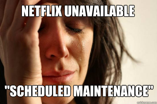 Netflix Unavailable 