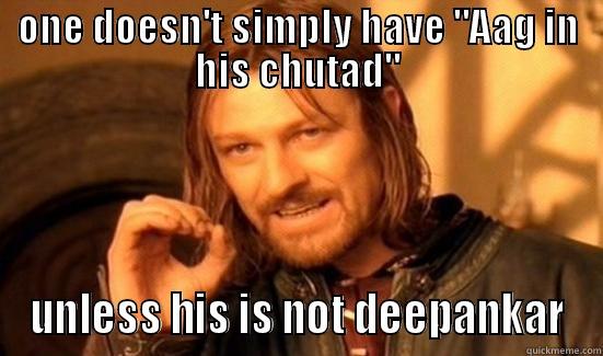 ONE DOESN'T SIMPLY HAVE 