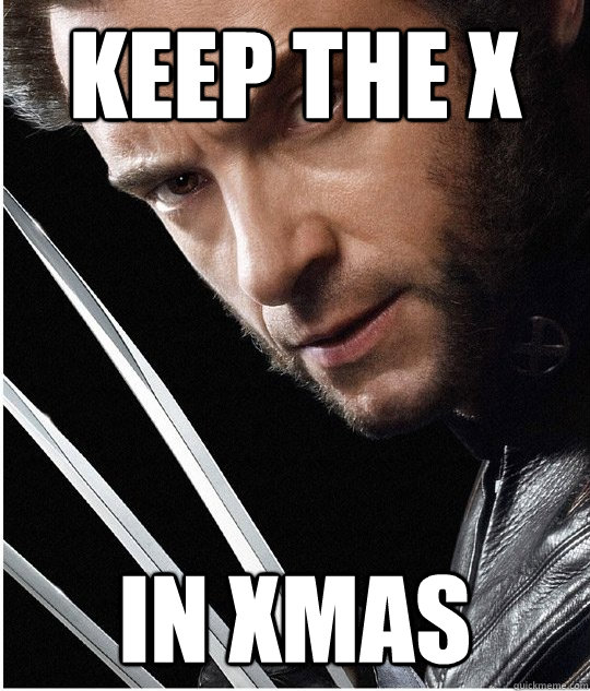 Keep The X In Xmas  